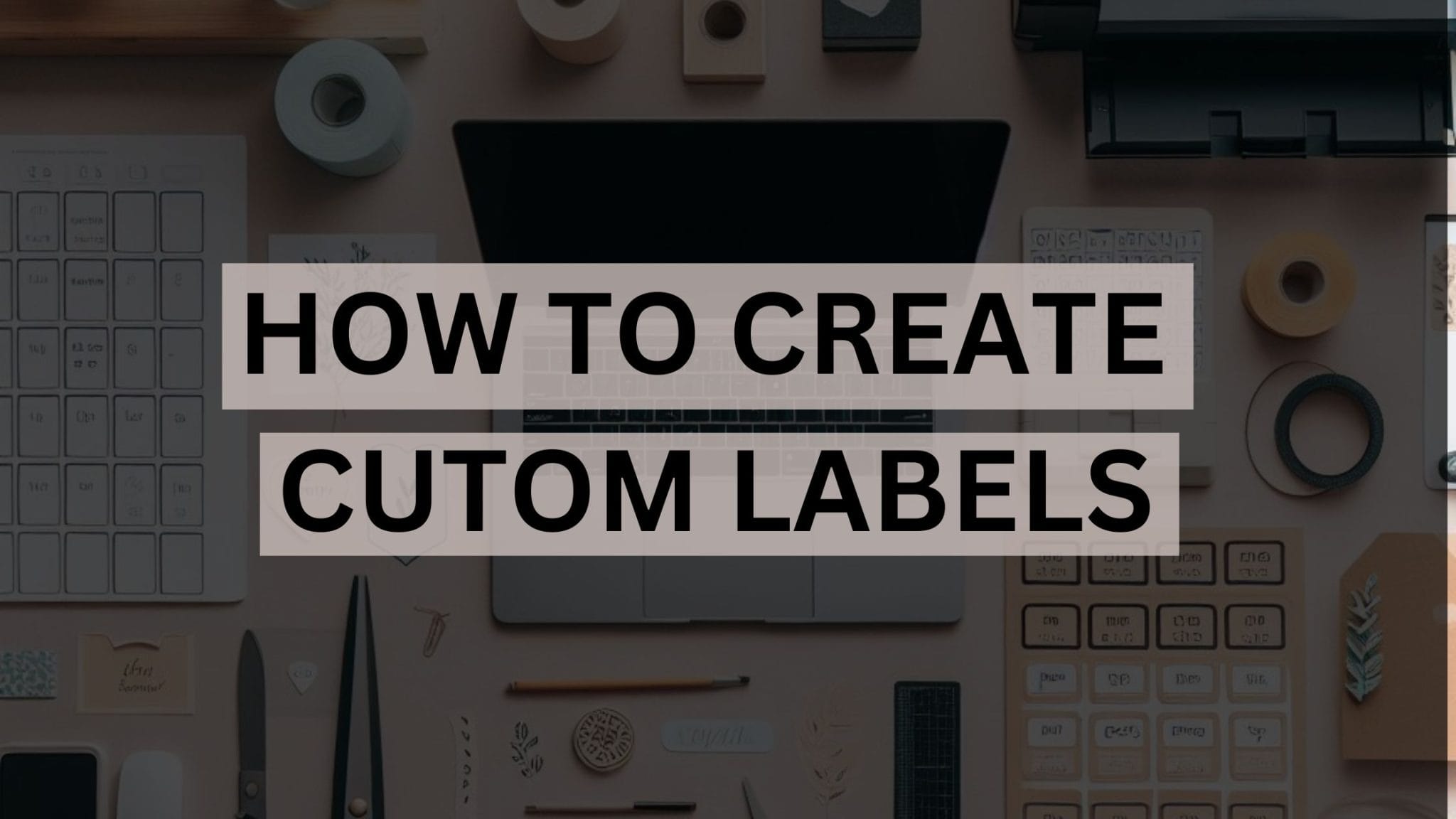 6 Simple Steps to Create Your Own Custom Labels - Royal Elements