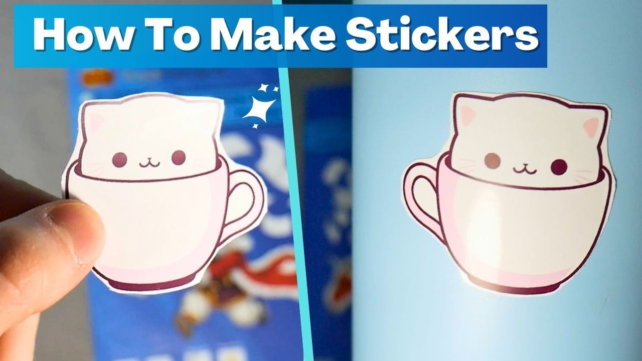 How to Make Stickers (No Cutting Machine Required!)